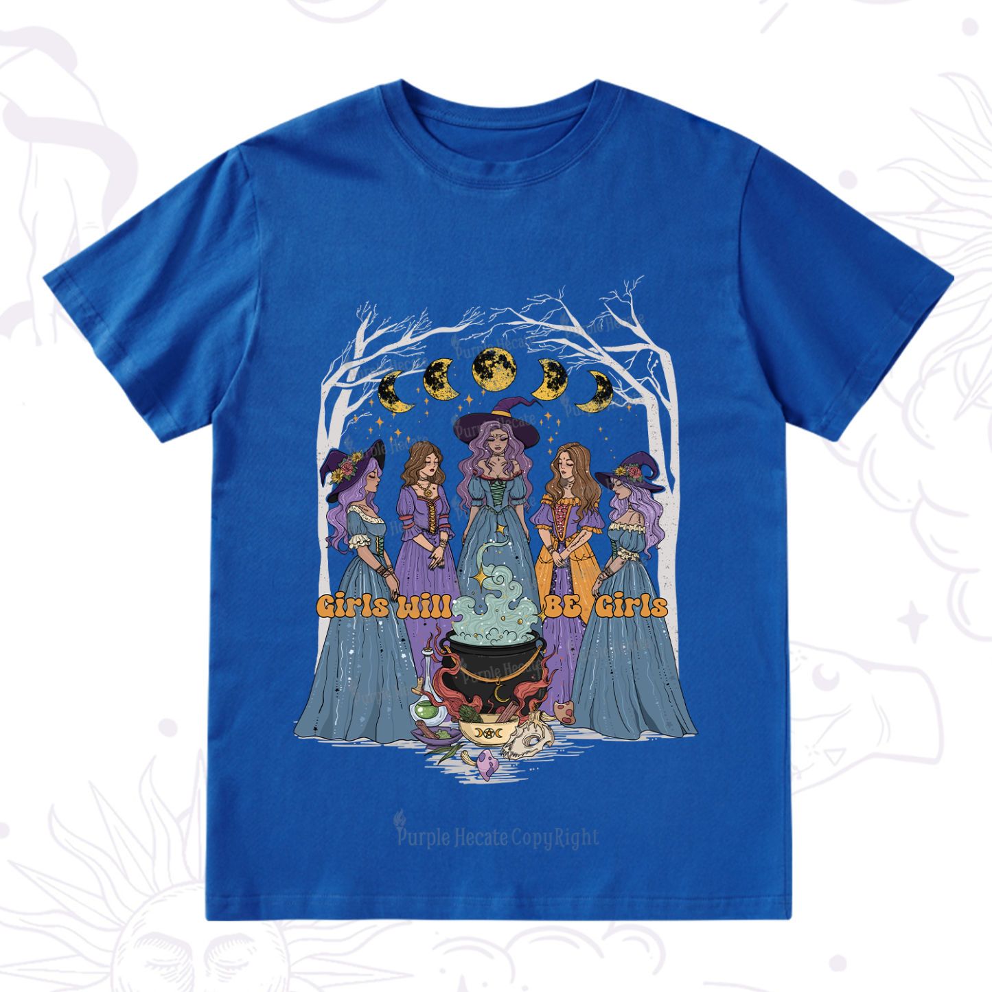 Purplehecate Girls Will Be Girls T-Shirt