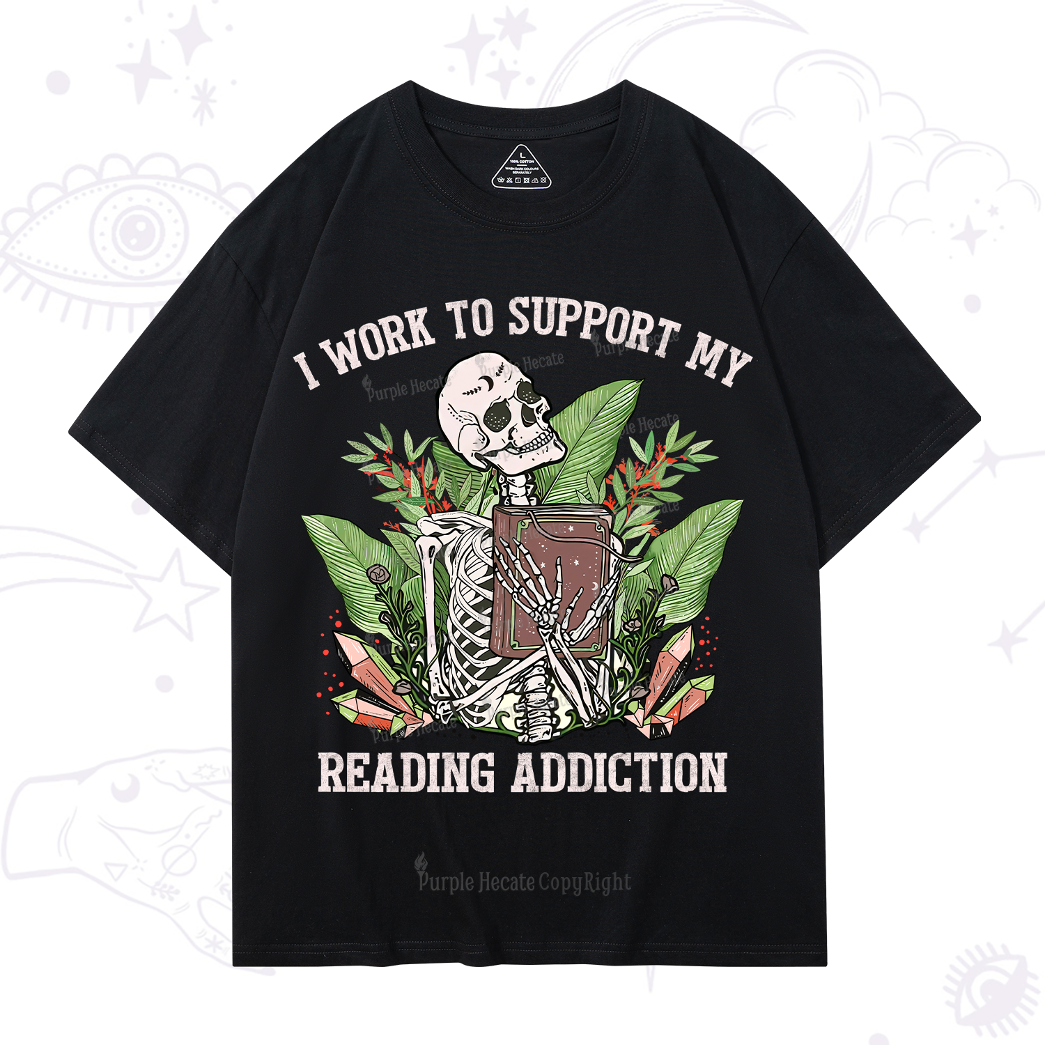 Purplehecate I Work Support My Reading Addiction T-Shirt