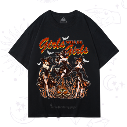 Purplehecate Girls Will Be Girls T-Shirt