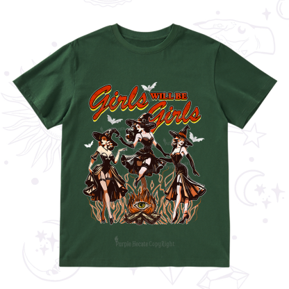 Purplehecate Girls Will Be Girls T-Shirt
