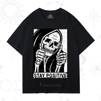 Purplehecate Stay Positive T-Shirt