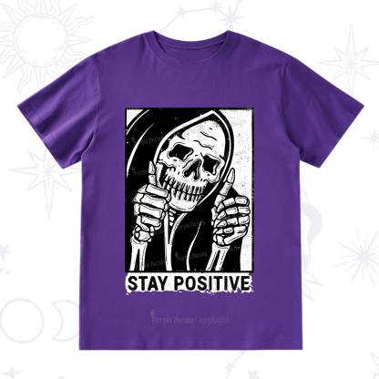Purplehecate Stay Positive T-Shirt