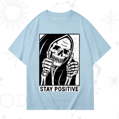 Purplehecate Stay Positive T-Shirt