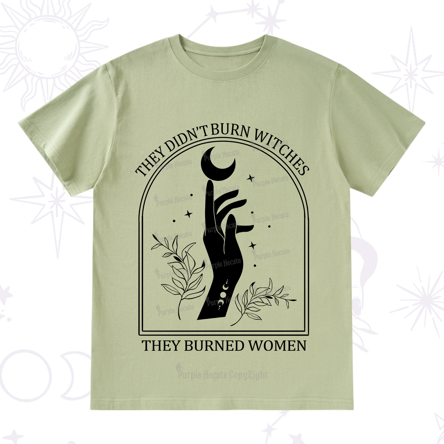 Purplehecate They Didn't Burn Witches They Burned Women T-Shirt