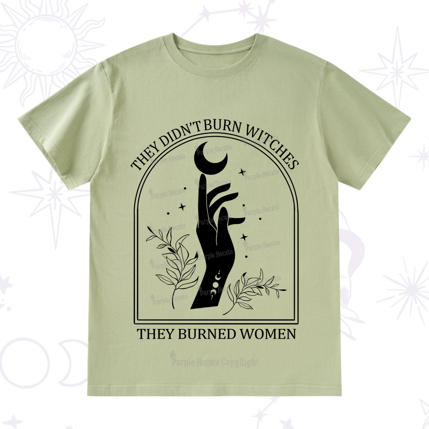 Purplehecate They Didn't Burn Witches They Burned Women T-Shirt