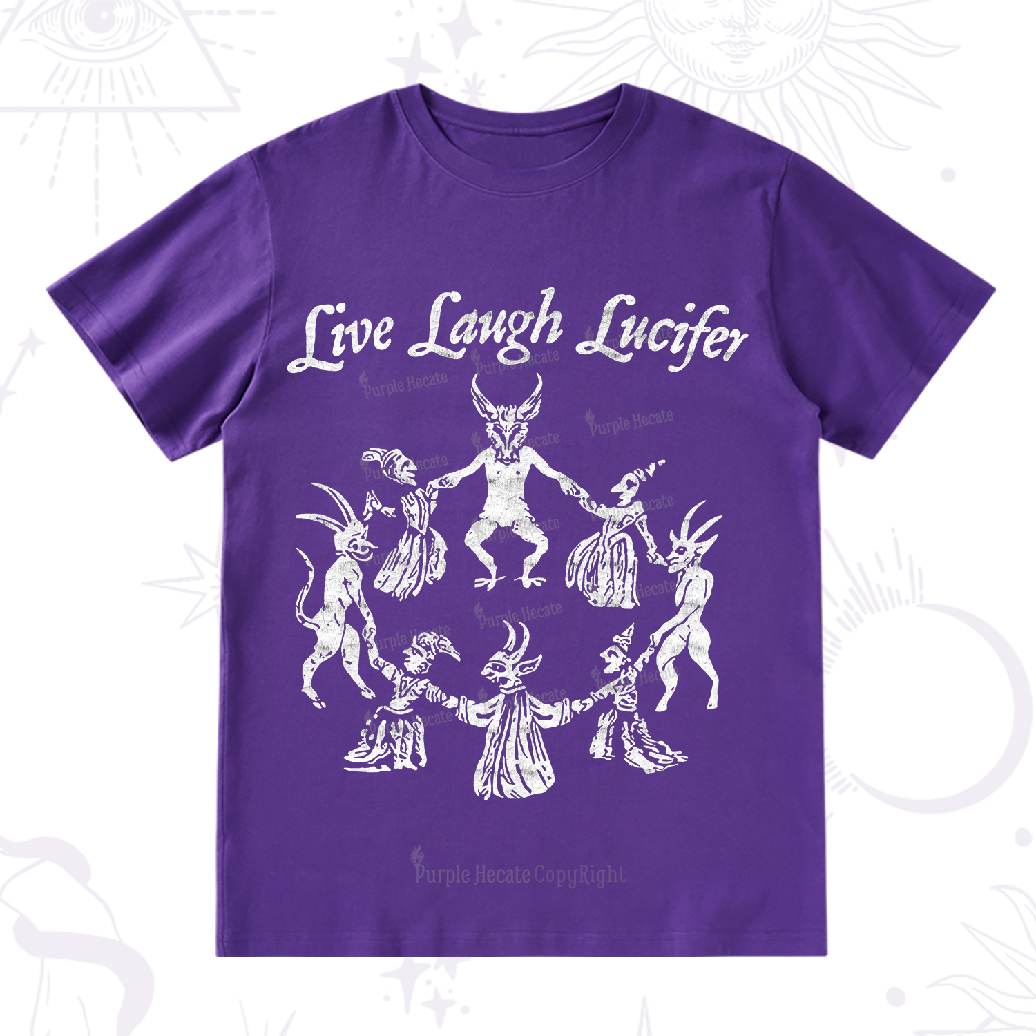 Purplehecate Live Laugh Lucifer T-Shirt