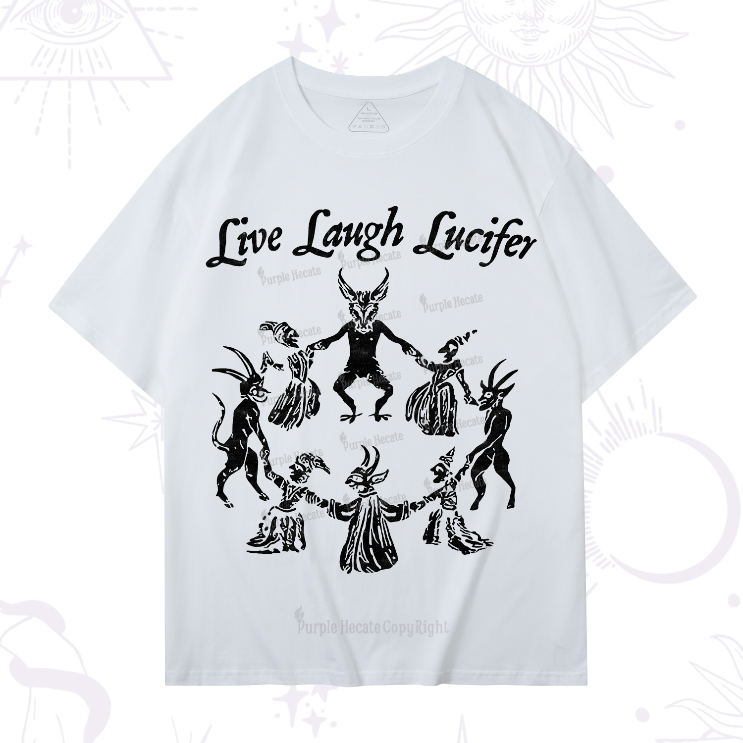 Purplehecate Live Laugh Lucifer T-Shirt