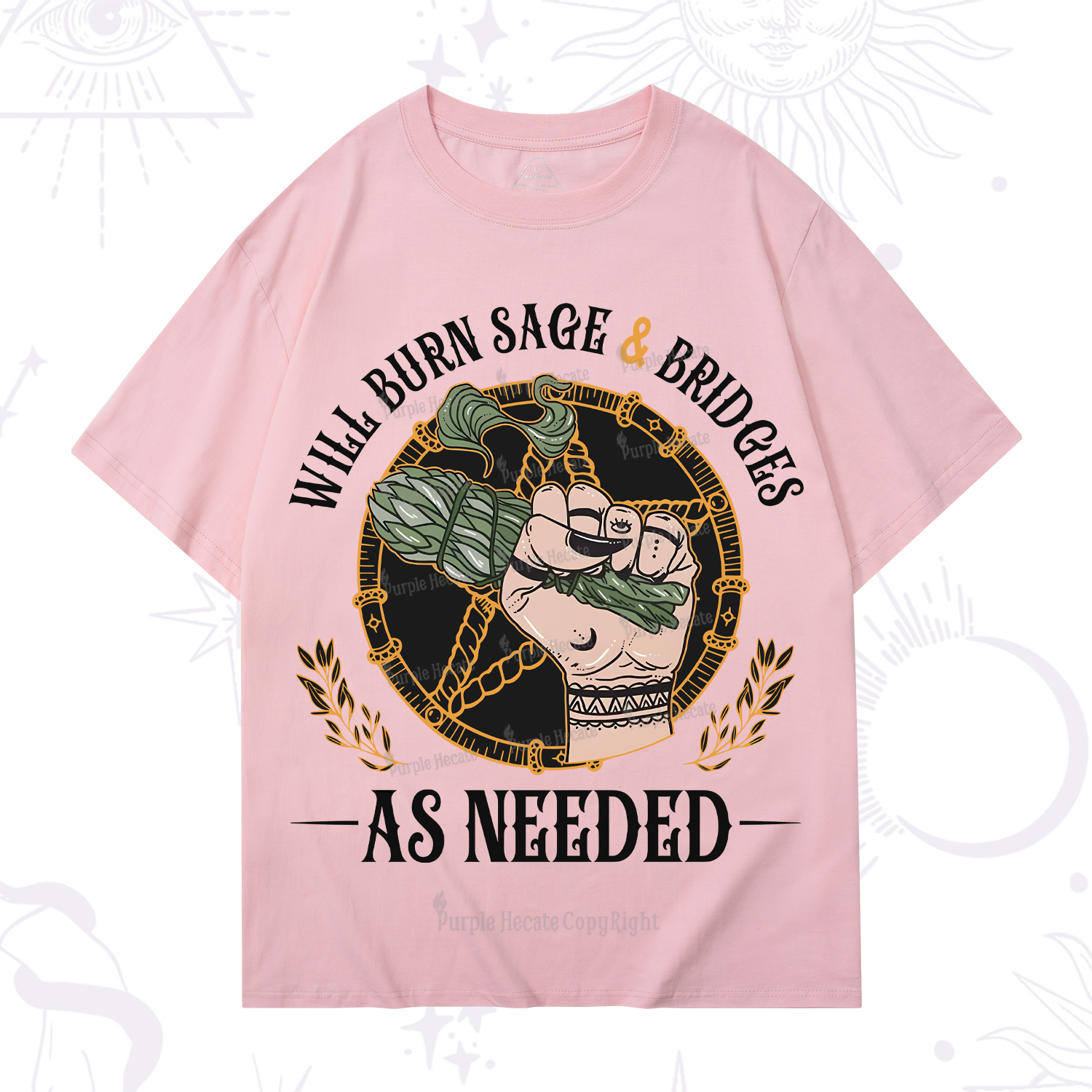 Purplehecate Will Burn Sage And Bridges T-Shirt
