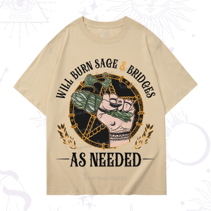 Purplehecate Will Burn Sage And Bridges T-Shirt