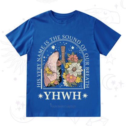 Purplehecate His Very Name Is The Sound Of Our Breath T-Shirt