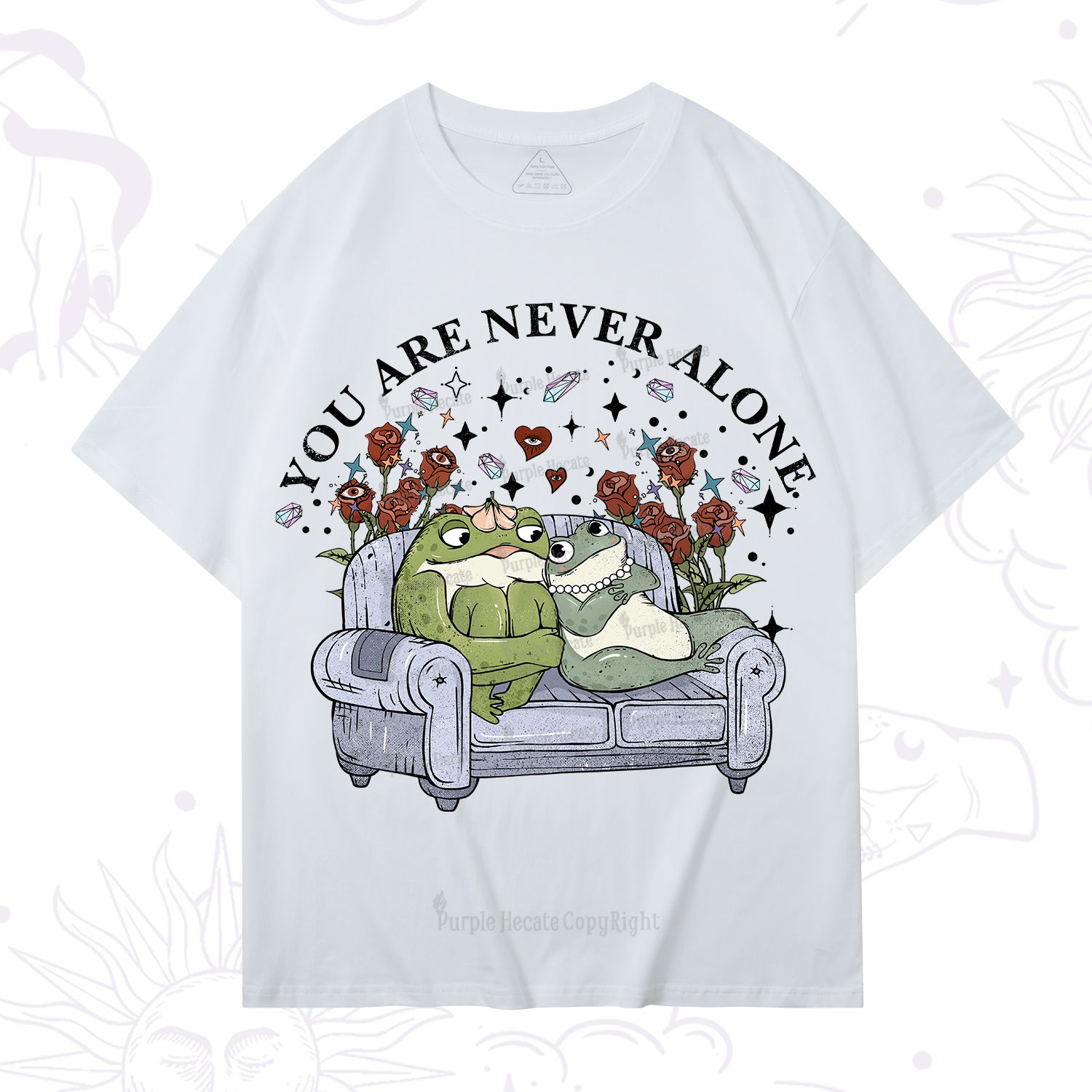 Purplehecate Your Are Never Alone  T-Shirt