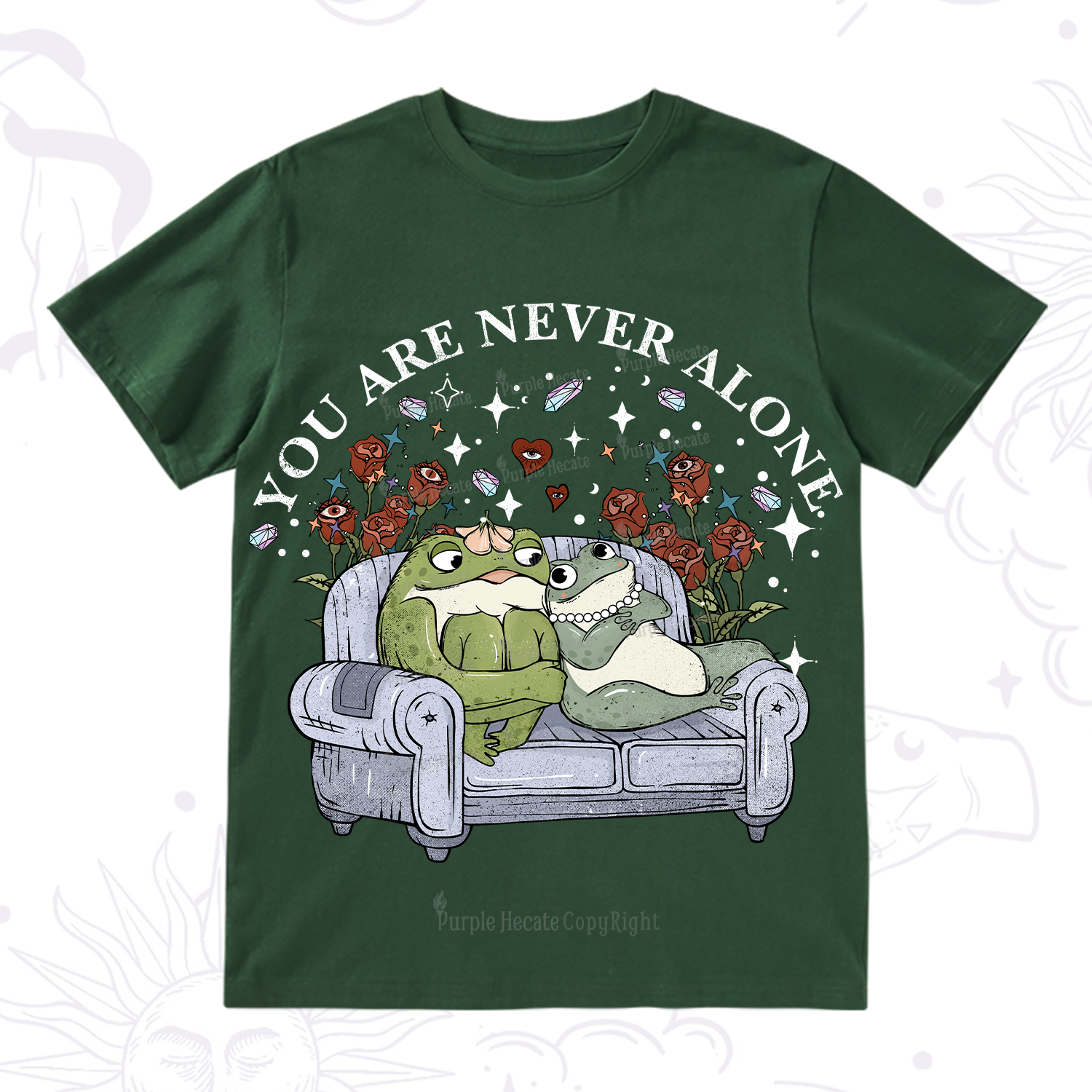 Purplehecate Your Are Never Alone  T-Shirt