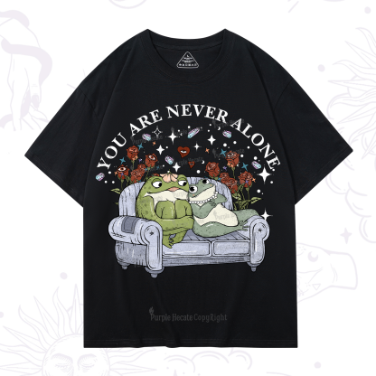 Purplehecate Your Are Never Alone  T-Shirt