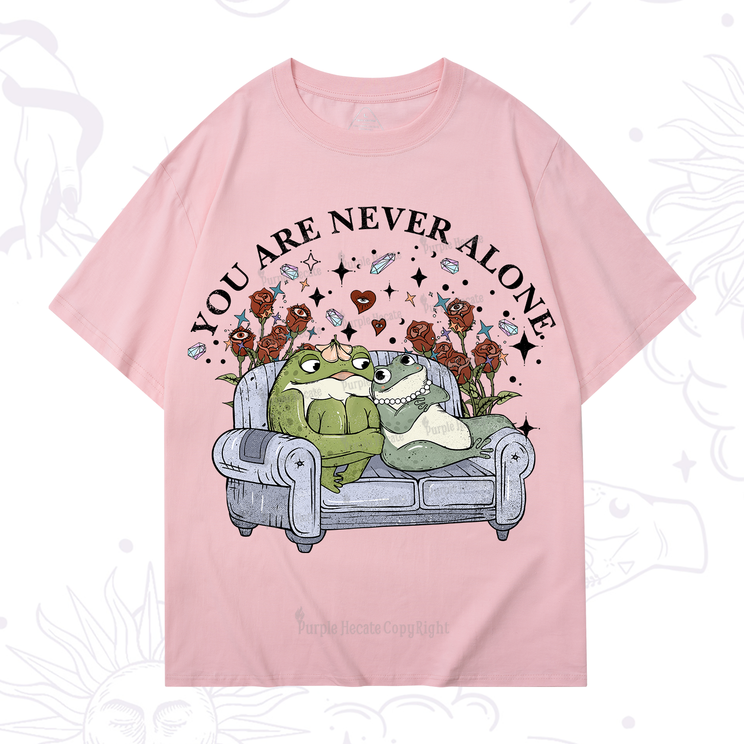 Purplehecate Your Are Never Alone  T-Shirt