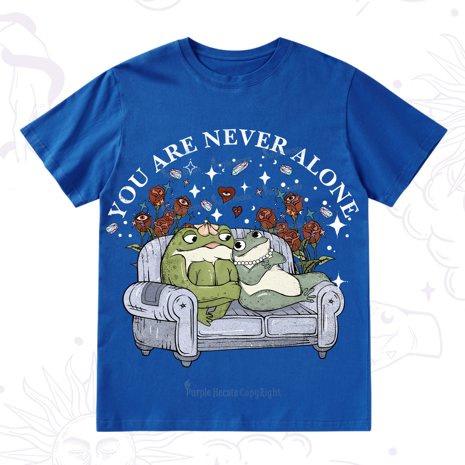 Purplehecate Your Are Never Alone  T-Shirt
