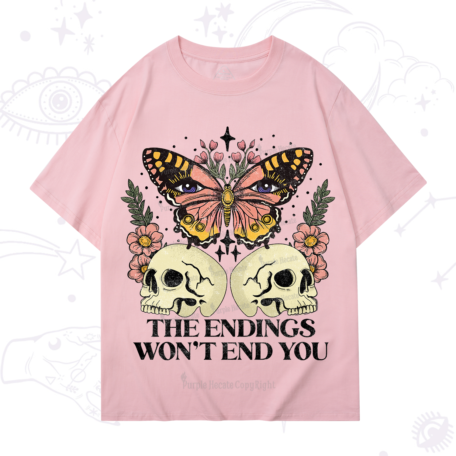 Purplehecate The Endings Won't End You T-Shirt
