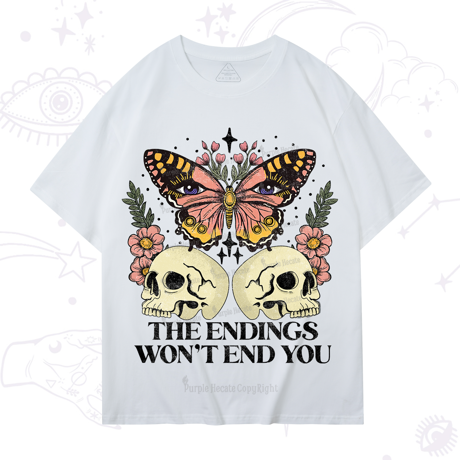 Purplehecate The Endings Won't End You T-Shirt