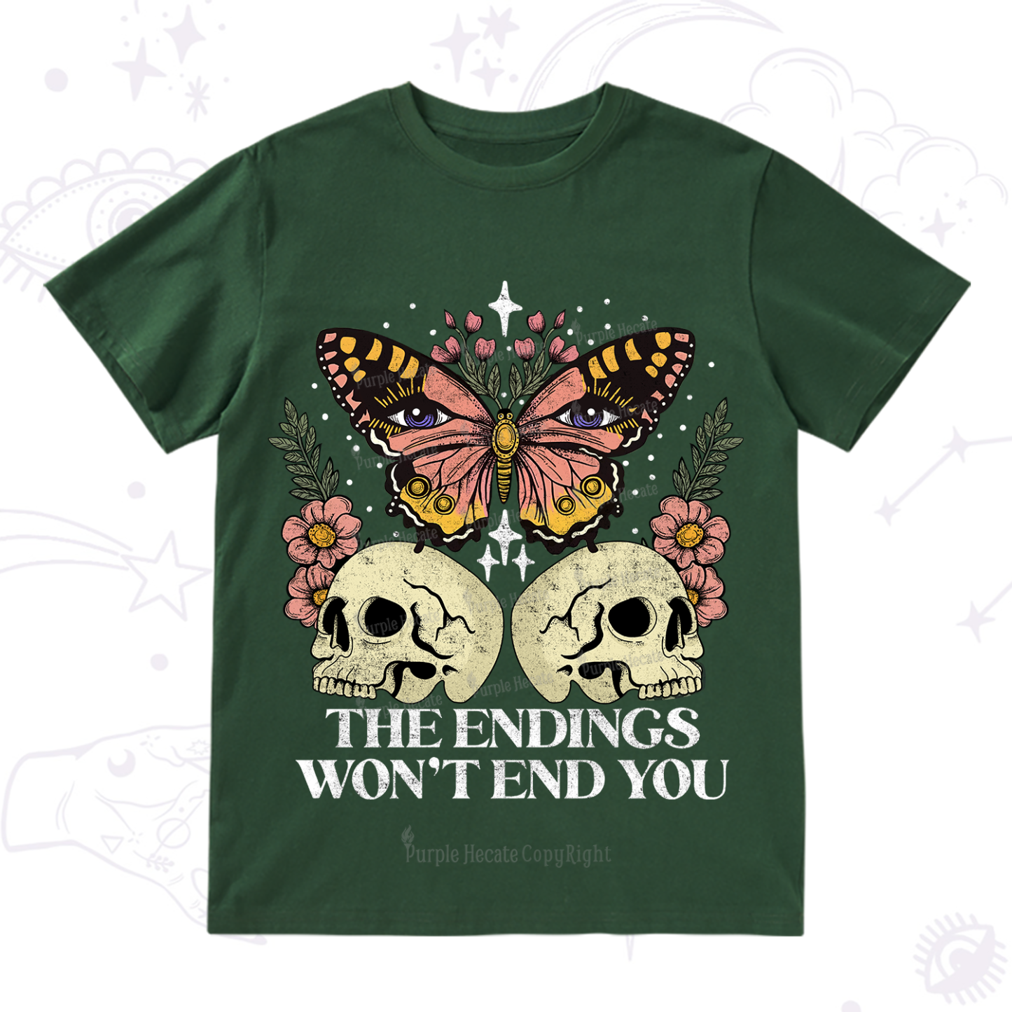 Purplehecate The Endings Won't End You T-Shirt