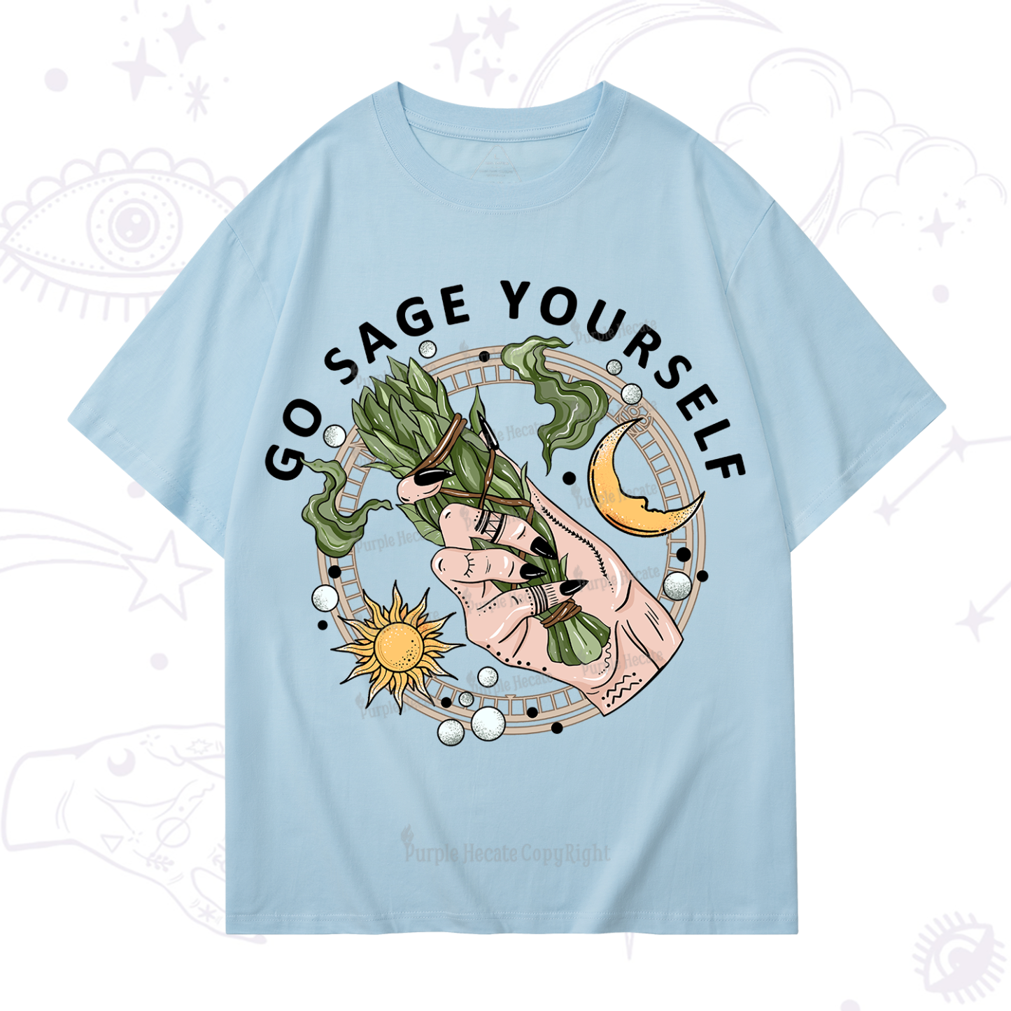 Purplehecate Go Sage Yourself T-Shirt