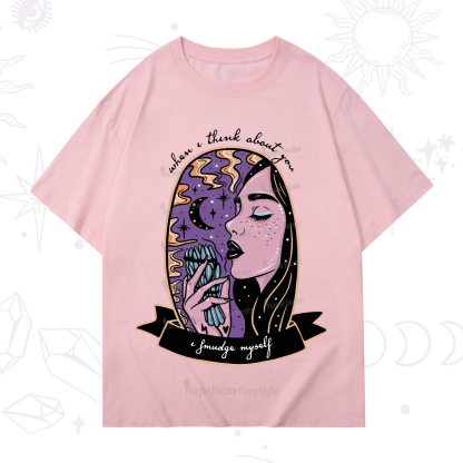 Purplehecate When I Think About You T-Shirt
