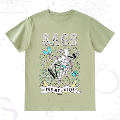 Purplehecate Sage For My Haters T-Shirt