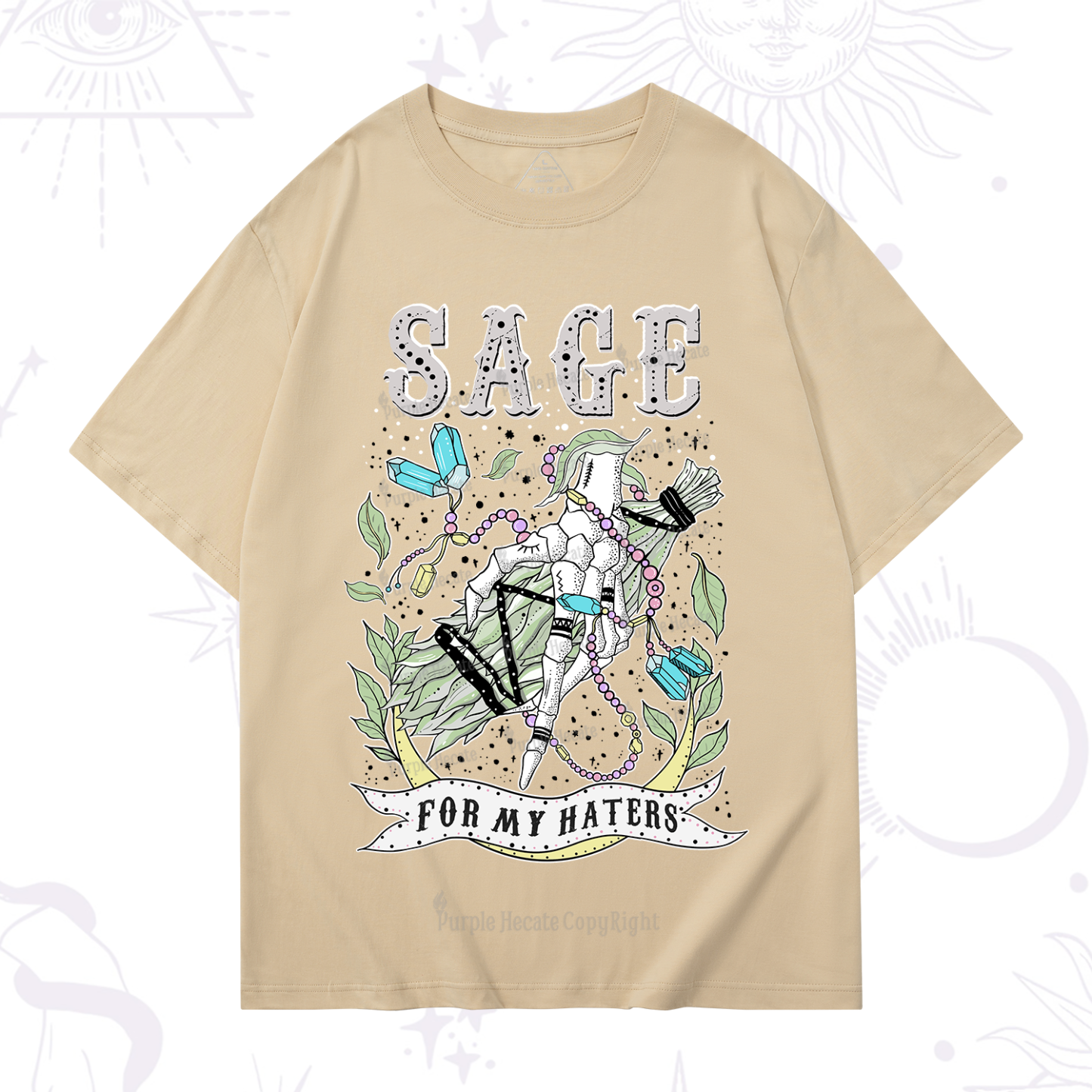 Purplehecate Sage For My Haters T-Shirt