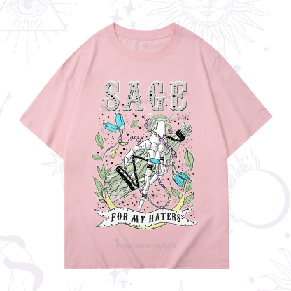 Purplehecate Sage For My Haters T-Shirt