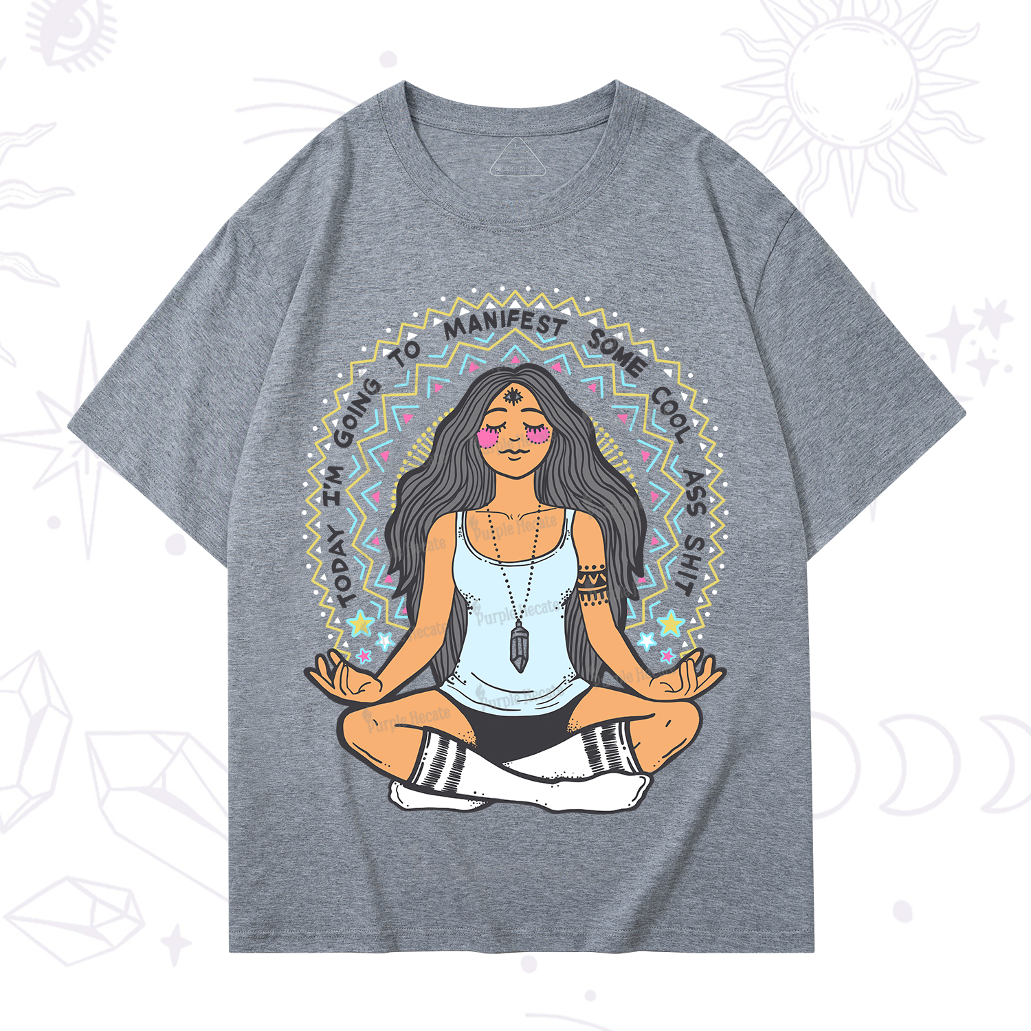 Purplehecate Today I'm Going To Manifest T-Shirt