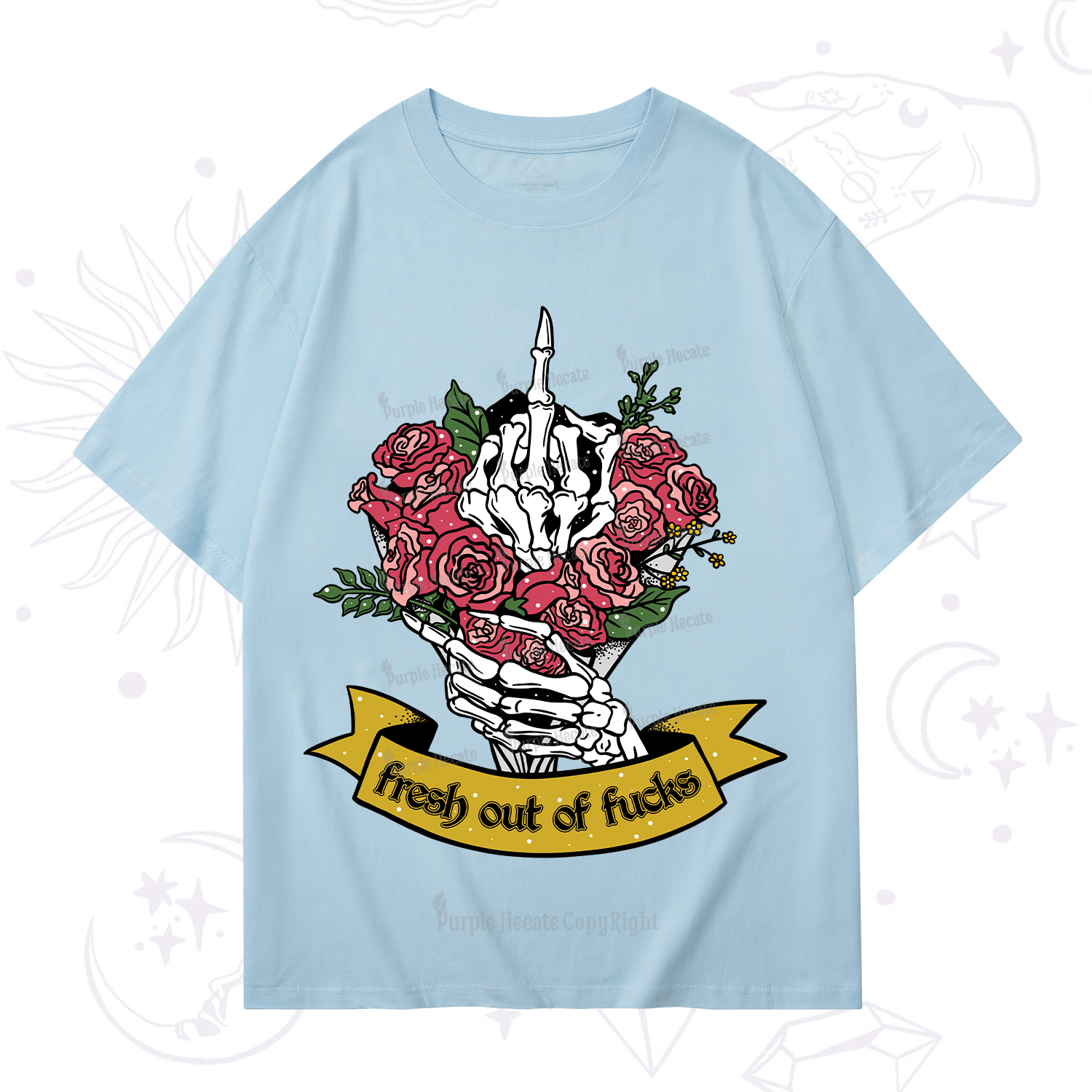 Purplehecate Fresh Out Of Fucks T-Shirt