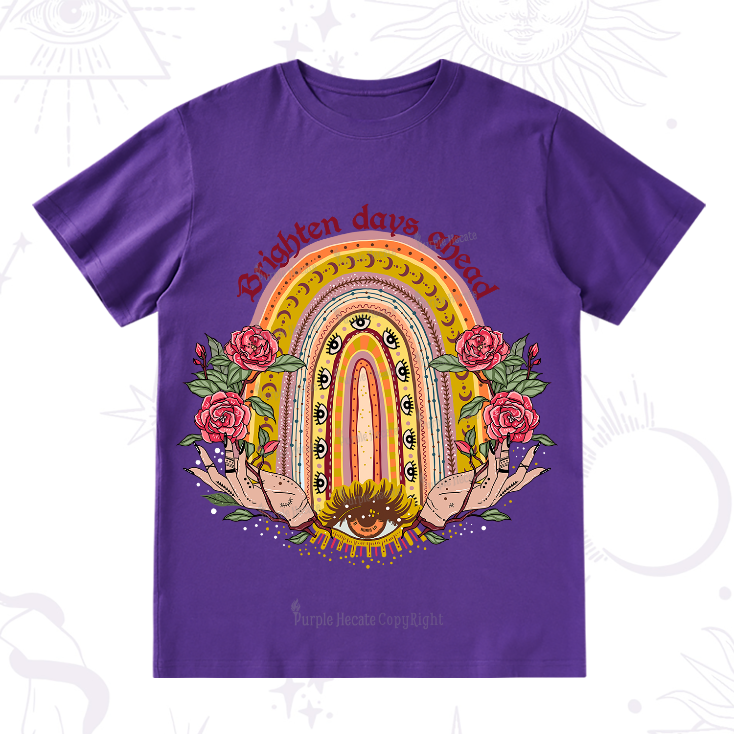 Purplehecate Brighten Days Ahead T-Shirt