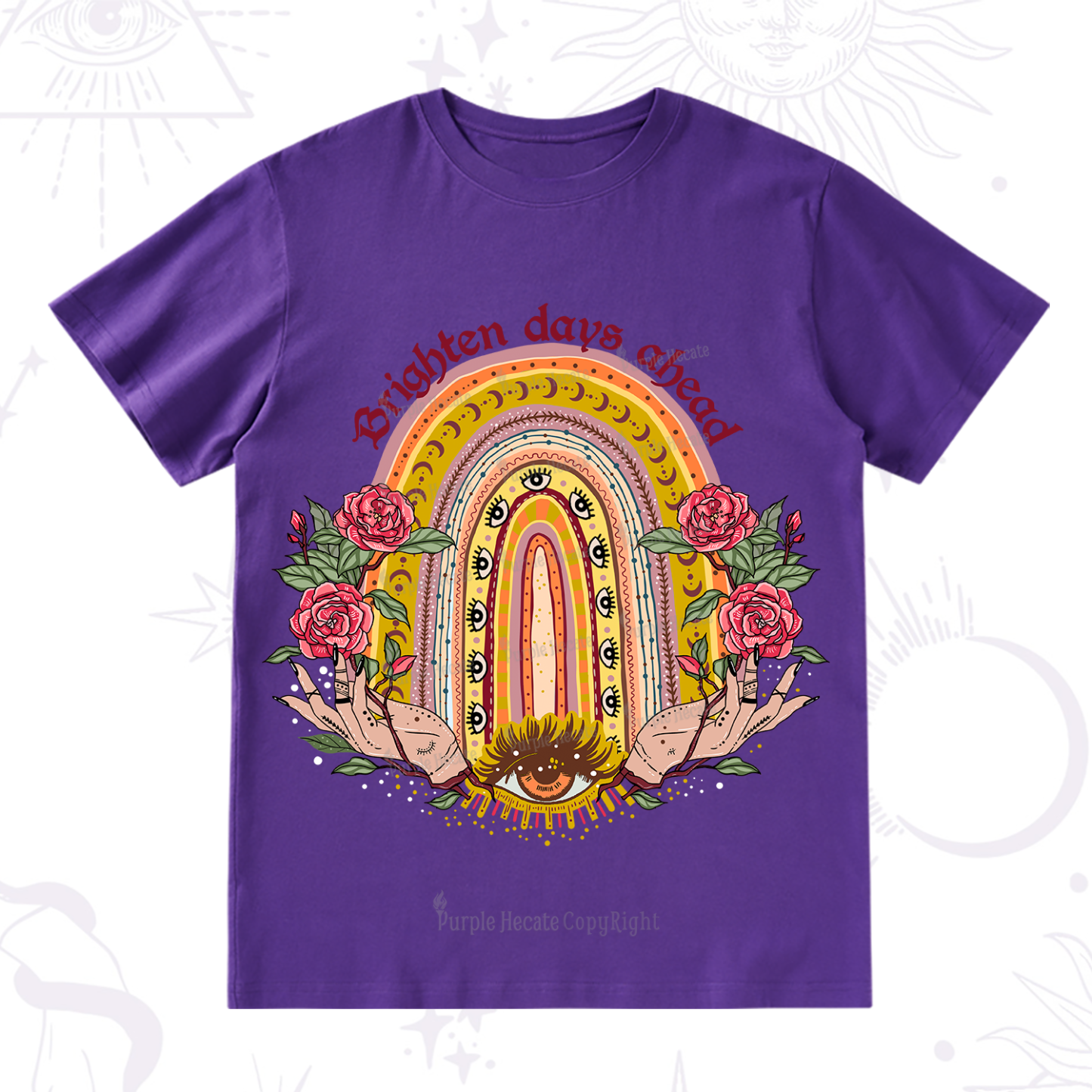 Purplehecate Brighten Days Ahead T-Shirt