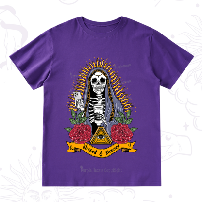 Purplehecate Blessed And Stressed T-Shirt
