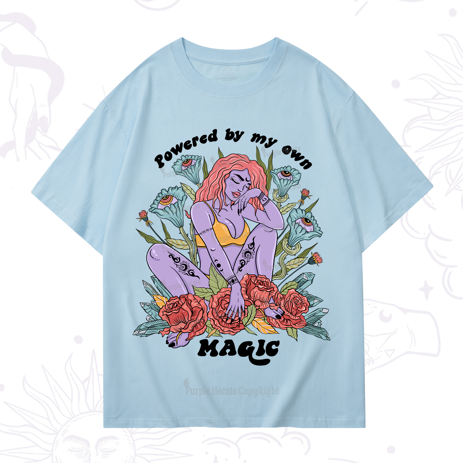 Purplehecate Powered By My Own Magic T-Shirt