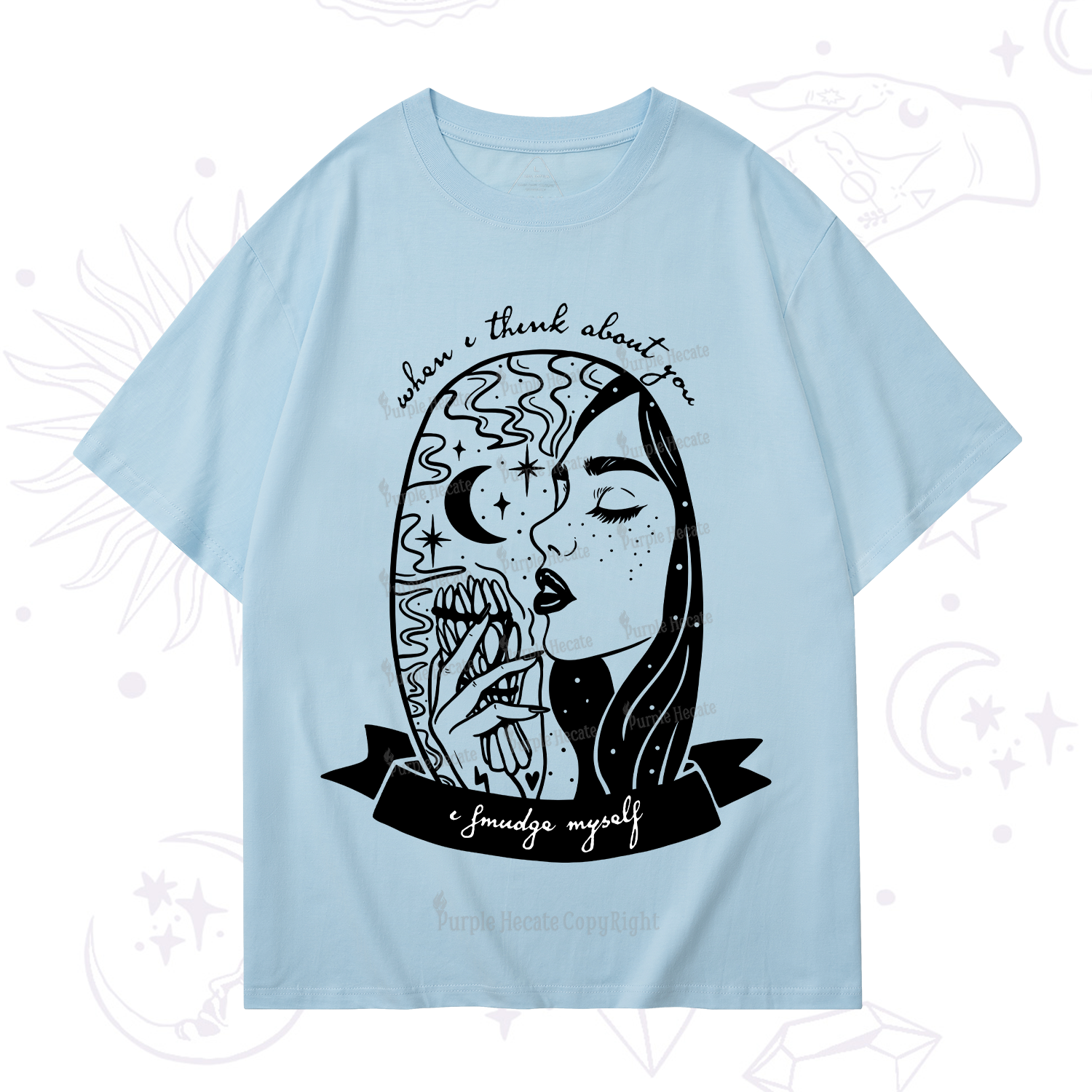 Purplehecate When I Think About You I Smudge Myself T-Shirt