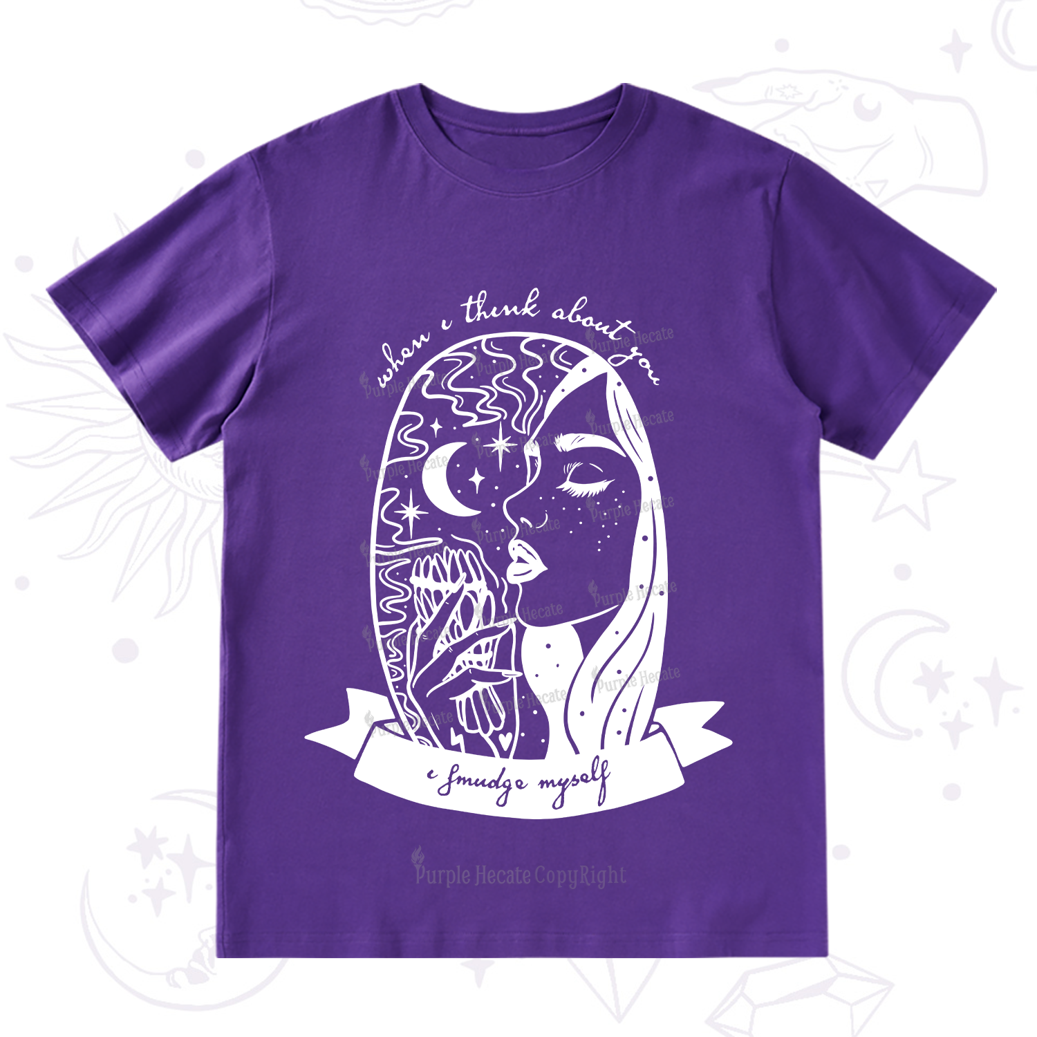 Purplehecate When I Think About You I Smudge Myself T-Shirt
