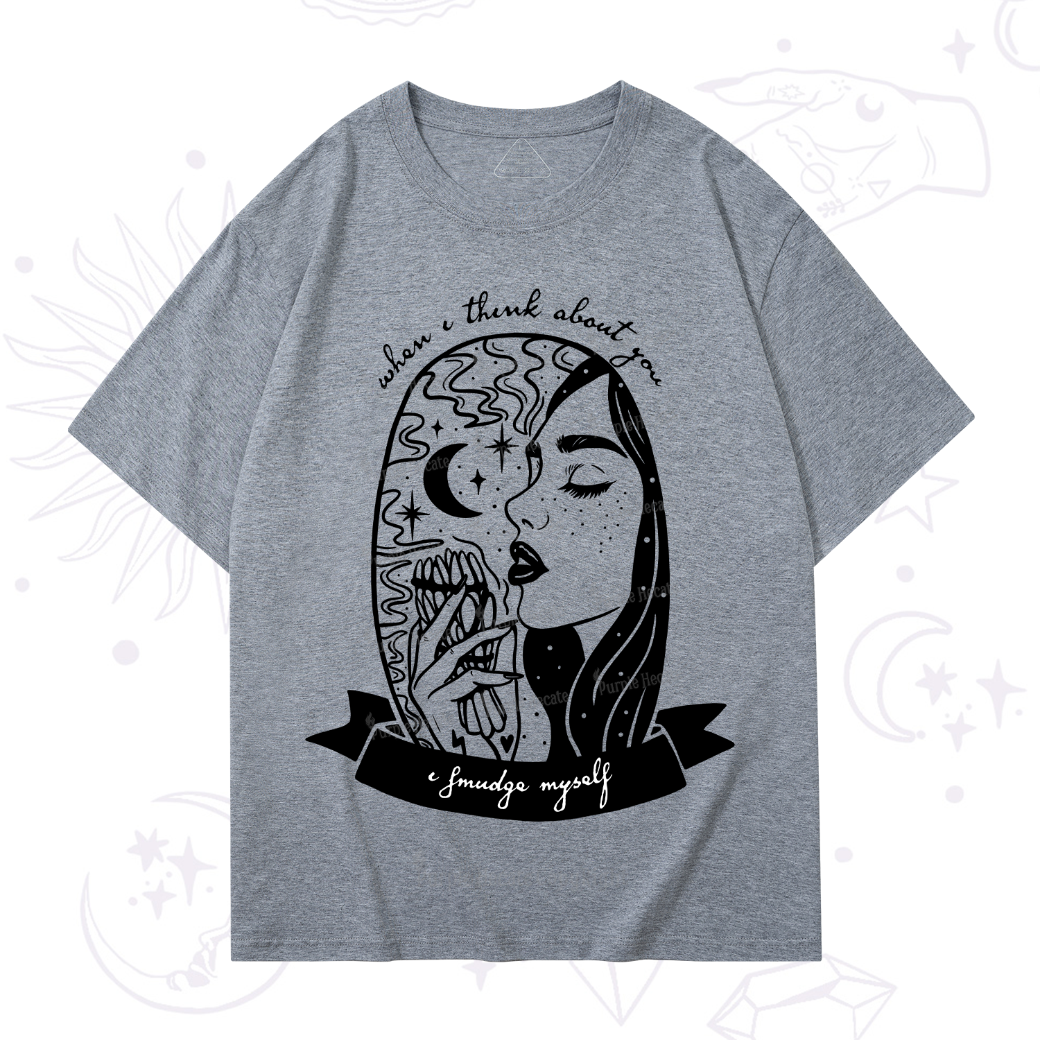 Purplehecate When I Think About You I Smudge Myself T-Shirt