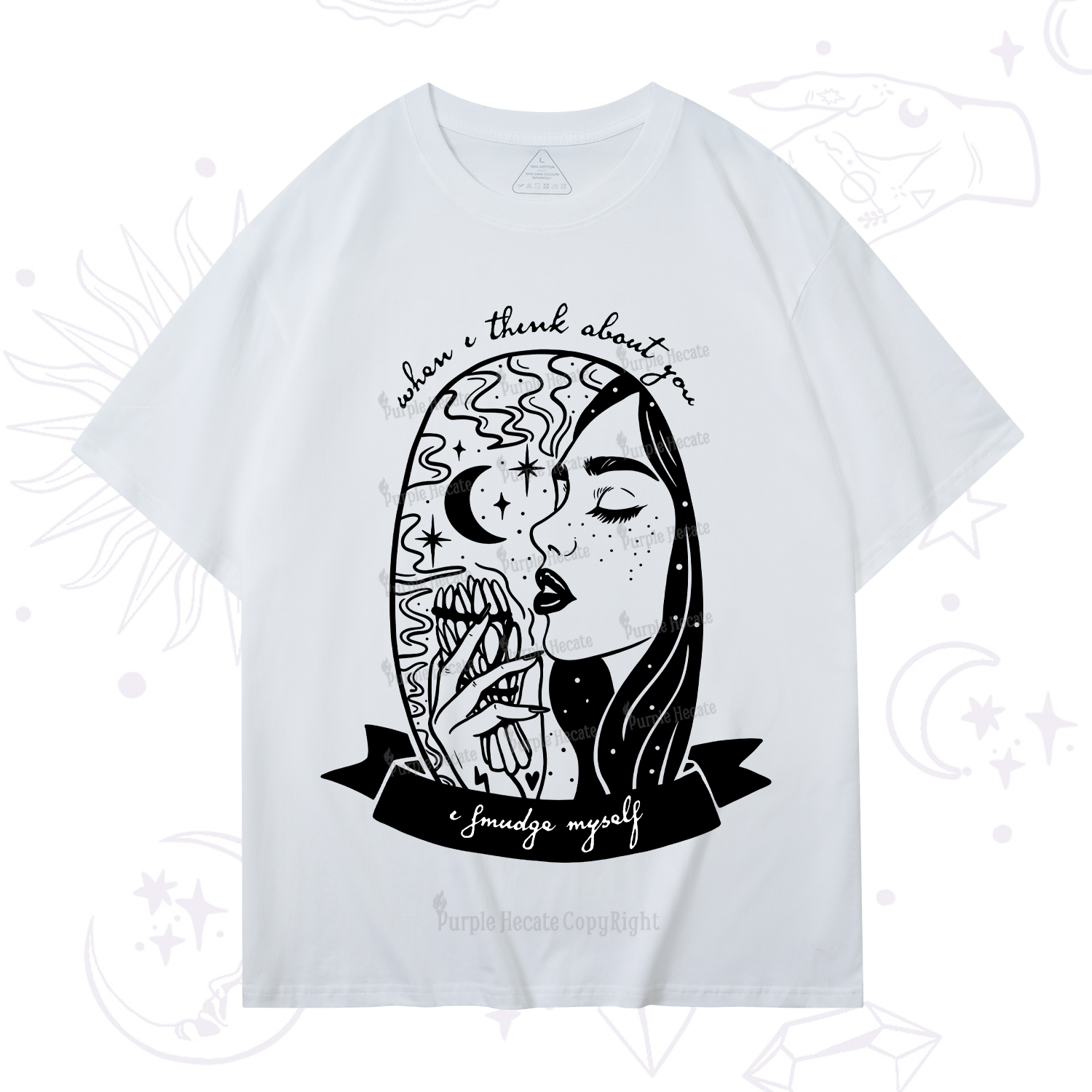 Purplehecate When I Think About You I Smudge Myself T-Shirt