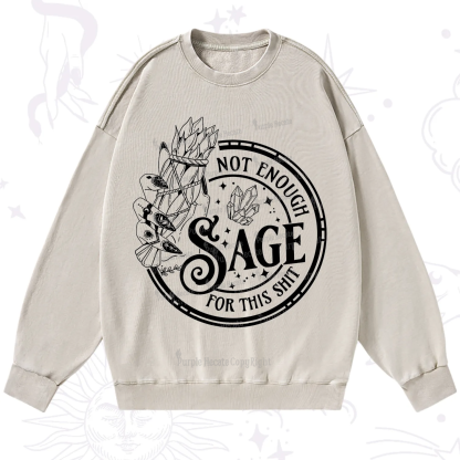 Purplehecate Not Enough Smudge for This Shit Washed Sweatshirt