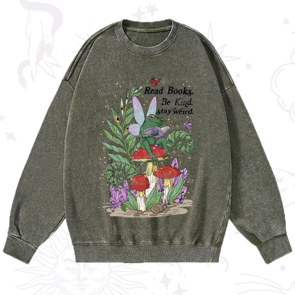 Purplehecate Read Books Be Kind Stay Weird Washed Sweatshirt