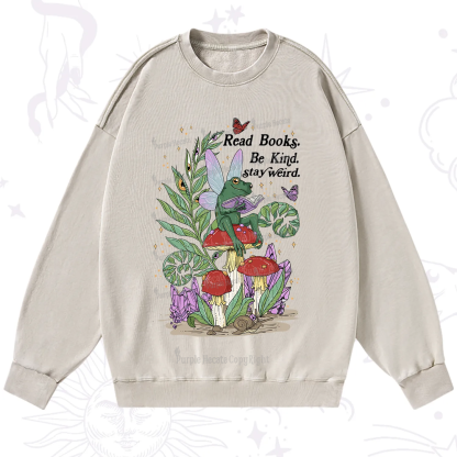 Purplehecate Read Books Be Kind Stay Weird Washed Sweatshirt