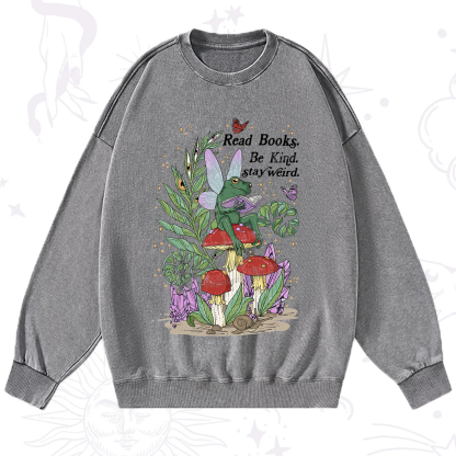 Purplehecate Read Books Be Kind Stay Weird Washed Sweatshirt