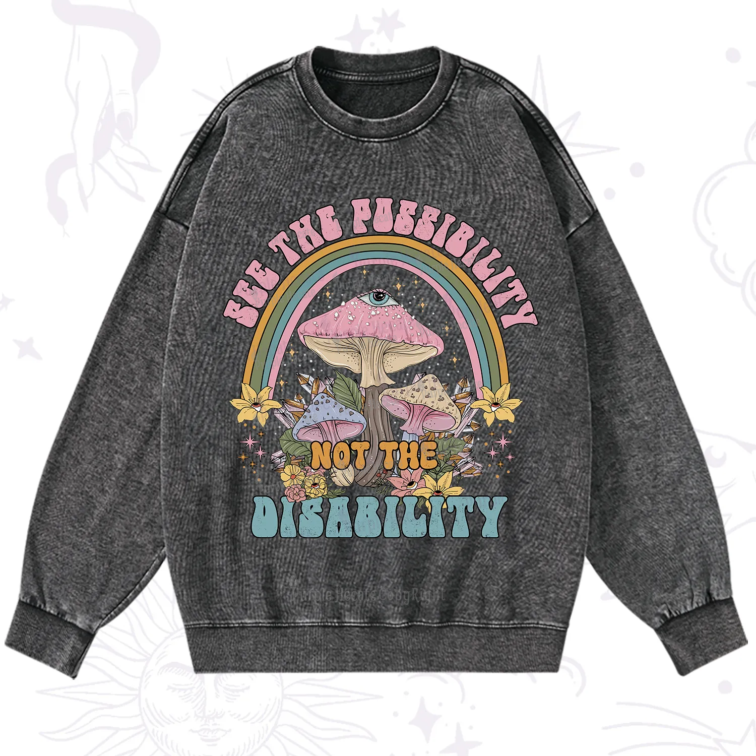 Purplehecate See The Possibility Not The Disability Washed Sweatshirt
