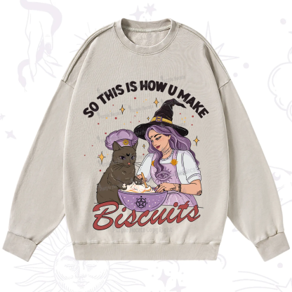 Purplehecate So This Is How You Make Biscuits Washed Sweatshirt
