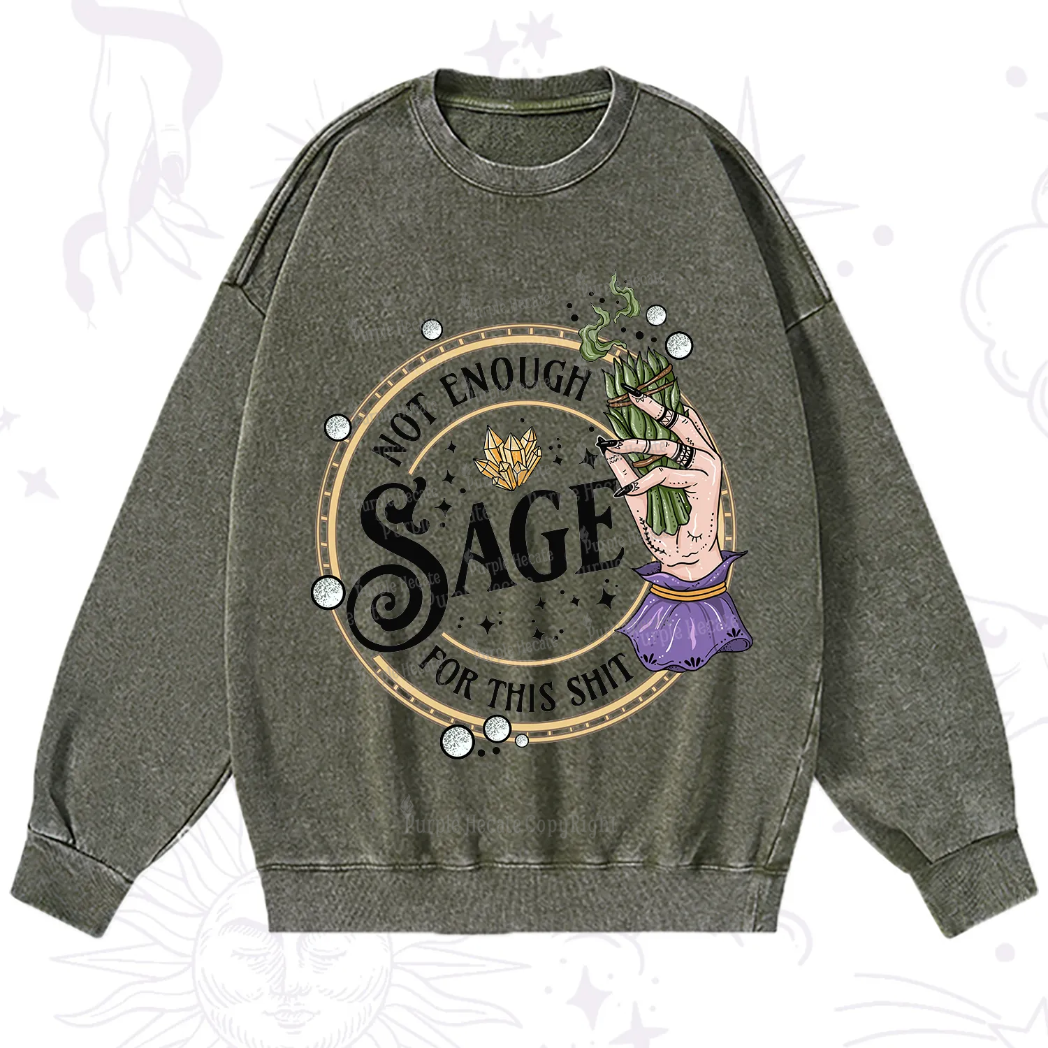 Purplehecate Not Enough Smudge for This Shit Washed Sweatshirt