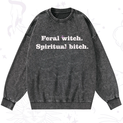Purplehecate Feral Witch Spiritual Bitch Washed Sweatshirt