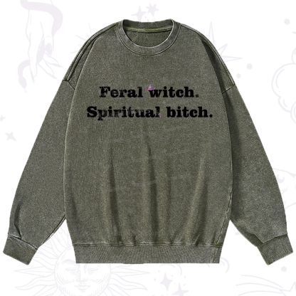 Purplehecate Feral Witch Spiritual Bitch Washed Sweatshirt