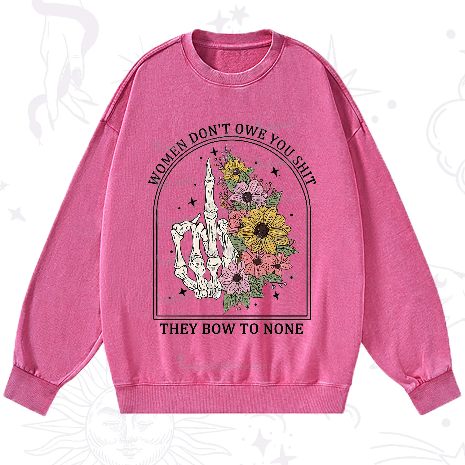 Purplehecate Women Don't Owe You Shit They Bow To None Washed Sweatshirt