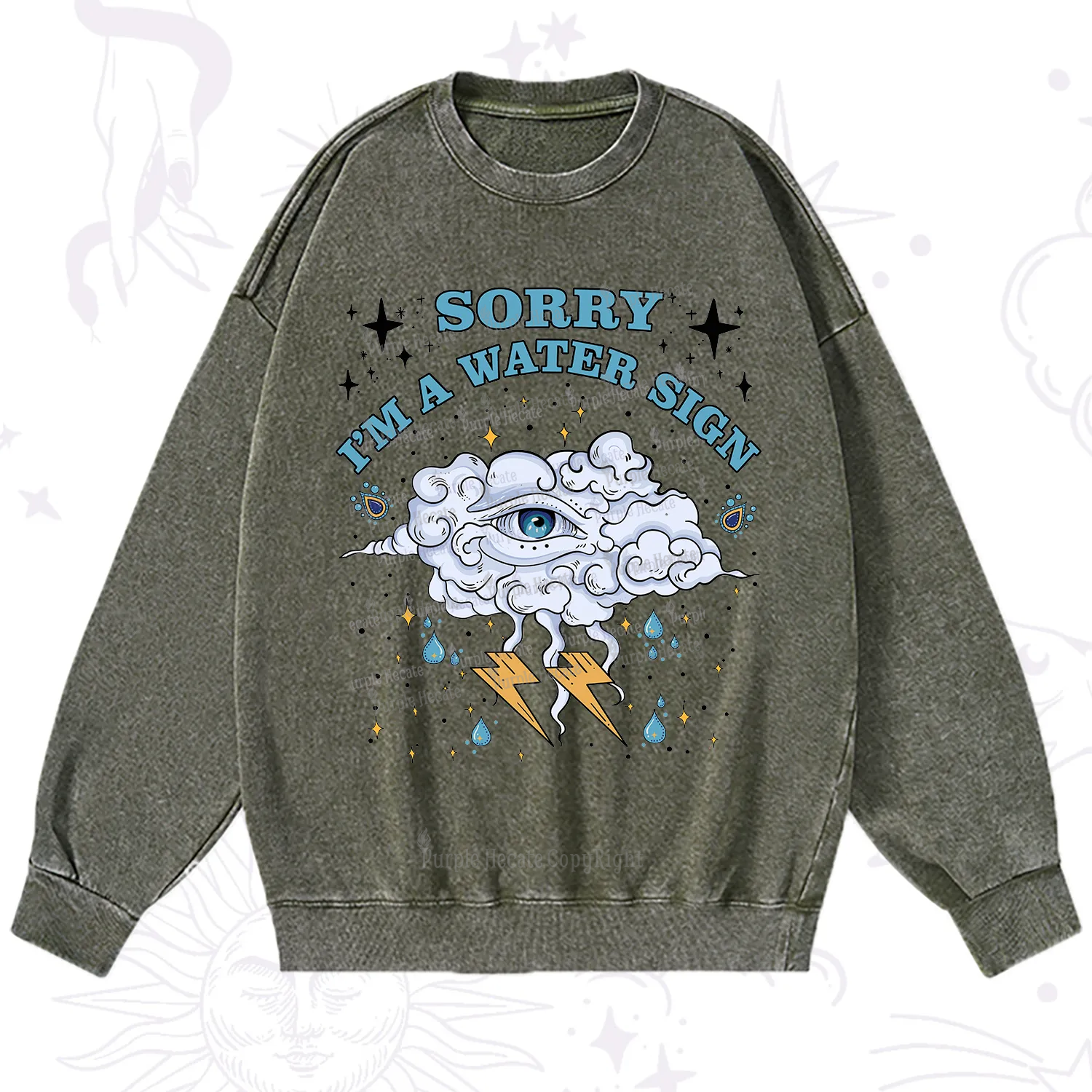 Purplehecate Sorry I'm A Water Sign Washed Sweatshirt
