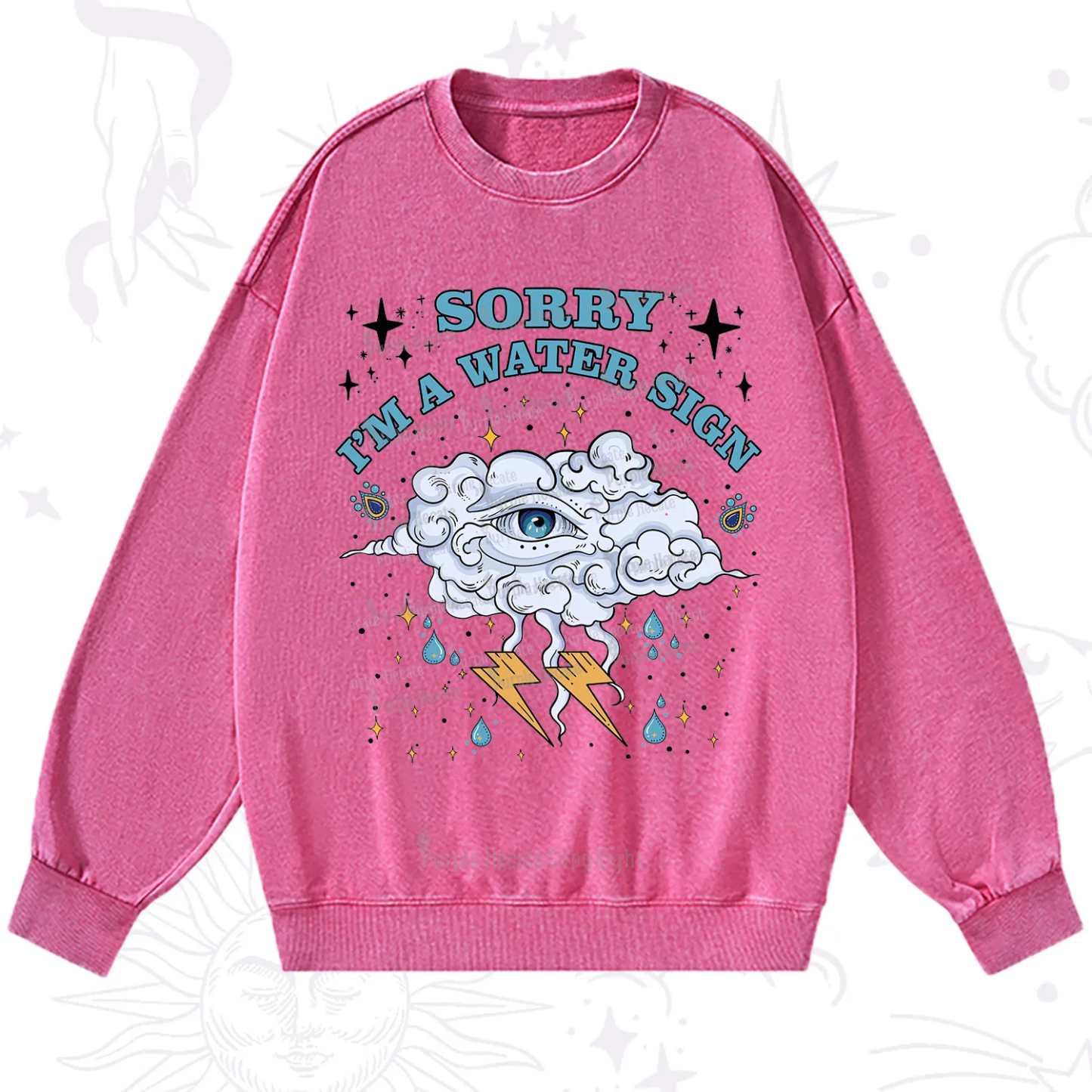 Purplehecate Sorry I'm A Water Sign Washed Sweatshirt