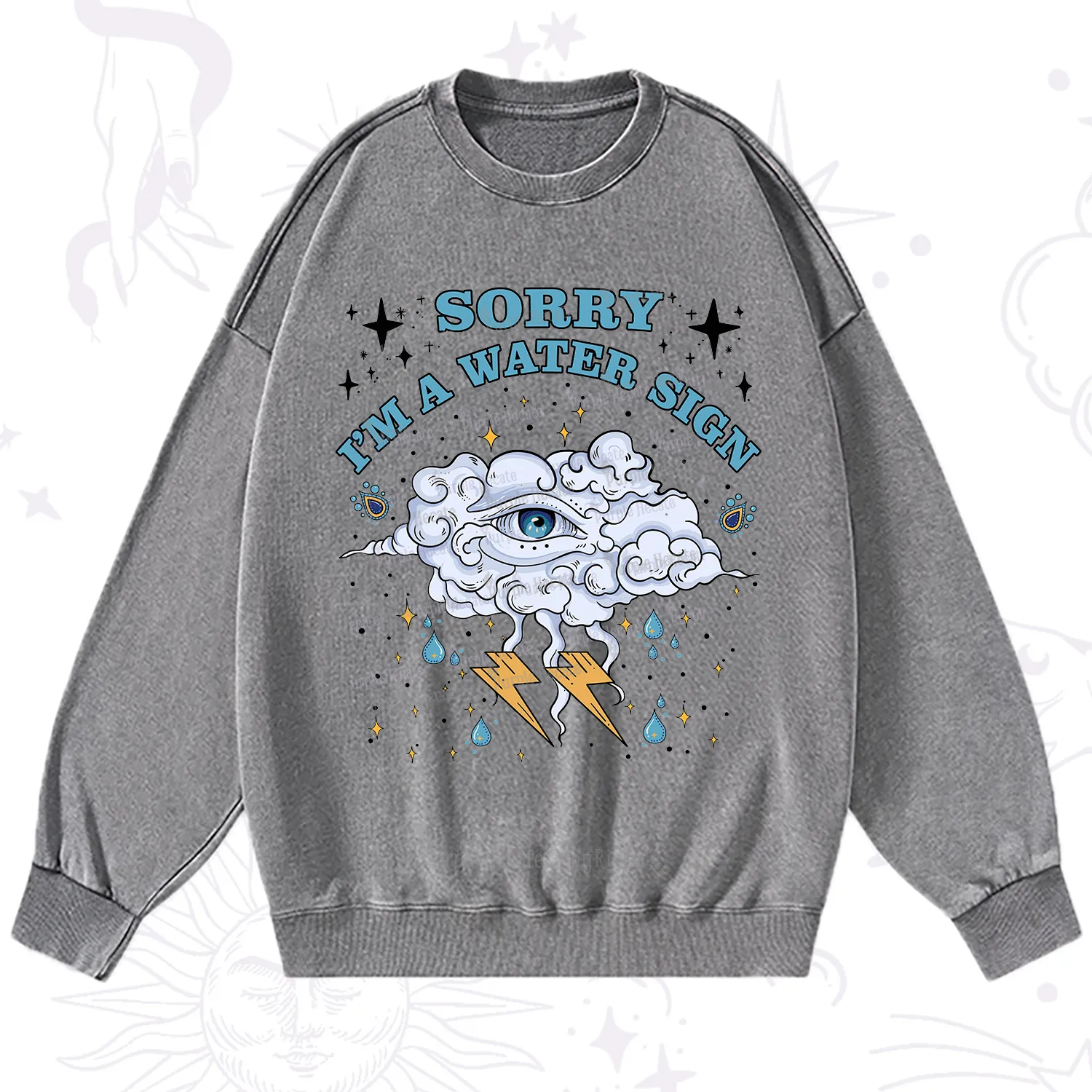 Purplehecate Sorry I'm A Water Sign Washed Sweatshirt